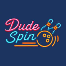 Dudespin